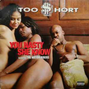 Too Short - You Nasty / She Know album cover