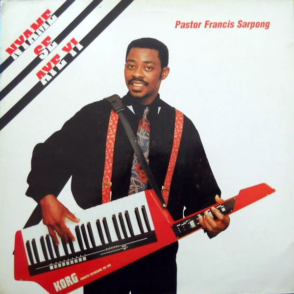 ladda ner album Pastor Francis Sarpong - Nyame Se Ayeyi