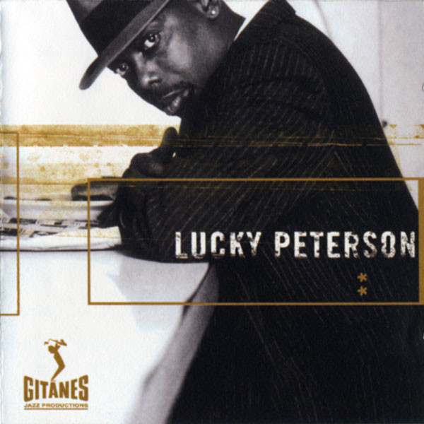 Lucky Peterson – Lucky Peterson (1999, CD) - Discogs