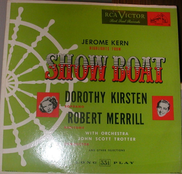 last ned album Dorothy Kirsten, Robert Merrill - Highlights From Show Boat And Other Selections