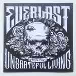 Everlast - More Songs Of The Ungrateful Living (Full Album) 