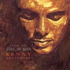 Kenny Lattimore - From The Soul Of Man album cover