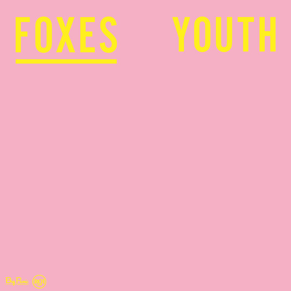 Foxes – Youth (2013, CDr) - Discogs