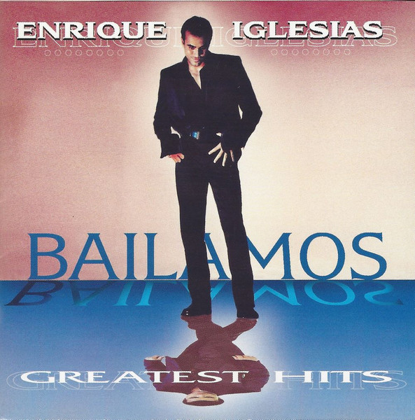 Enrique Iglesias – Bailamos (1999
