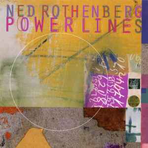 Power Lines - Ned Rothenberg
