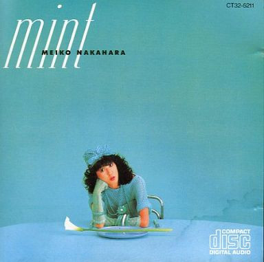 Meiko Nakahara = 中原めいこ – Mint = ミ・ン・ト (1988, CD) - Discogs