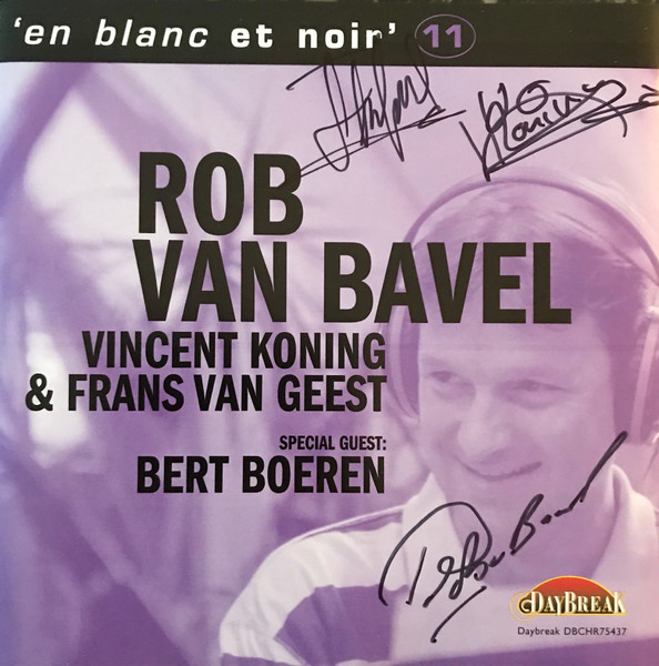 Rob Van Bavel En Blanc Et Noir 2009 CD Discogs