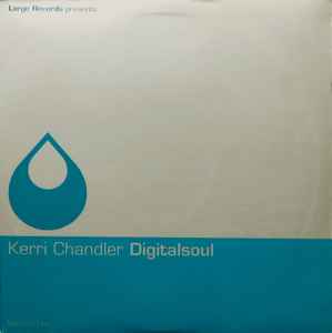Kerri Chandler - Digitalsoul (Session One) album cover