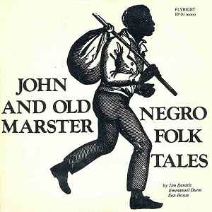 Various - John And Old Marster - Negro Folk Tales album cover