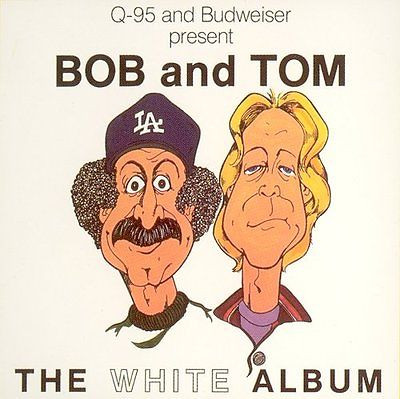 Album herunterladen Bob And Tom - The White Album