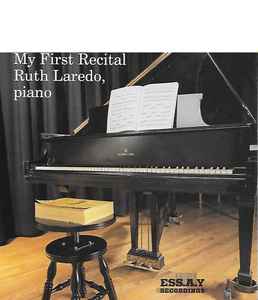 Ruth Laredo - My First Recital album cover