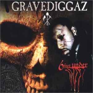 Gravediggaz - 6 Feet Under album cover
