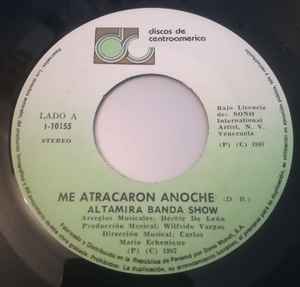 Altamira Banda Show - Me Atracaron Anoche album cover