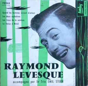 Raymond Lévesque - 3 - Quand Les Hommes Vivront D'Amour album cover