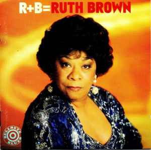 Ruth Brown - R+B=Ruth Brown album cover