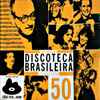 Various - Discoteca Brasileira Do Século XX - 50