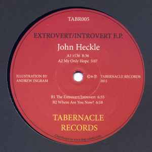 John Heckle - Extrovert / Introvert E.P.