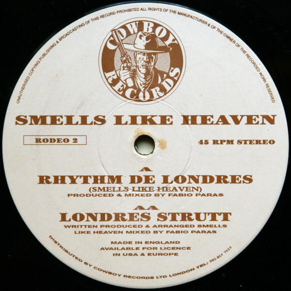 Smells Like Heaven – Rhythm De Londres (Smells Like Heaven)