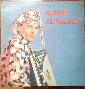 Zé Paraíba - Chegou Zé Paraíba! album cover
