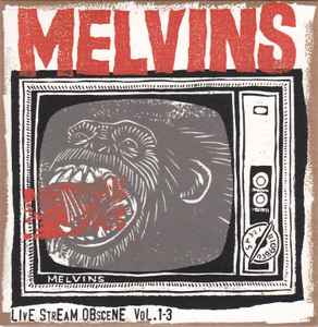 Melvins - Live Stream Obscene Vol. 1-3