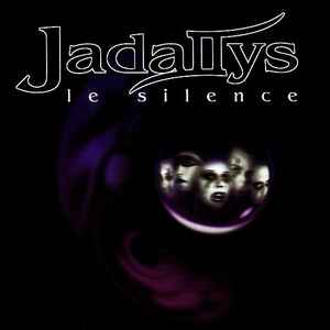 Jadallys - Le Silence album cover