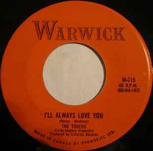 The Tokens – I'll Always Love You / Tonight I Fell In Love (1961