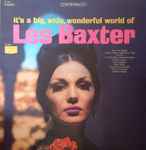 Cover of It's A Big, Wide, Wonderful World Of Les Baxter, 1969, Vinyl