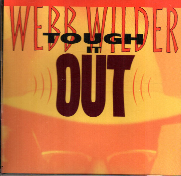 descargar álbum Webb Wilder - Tough It Out