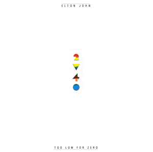Elton John - Too Low For Zero album cover
