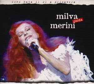 Milva - Milva Canta Merini (Sono Nata Il 21 A Primavera) album cover