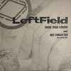 LeftField - More Than I Know And Not Forgotten (Hard Hands Mix)