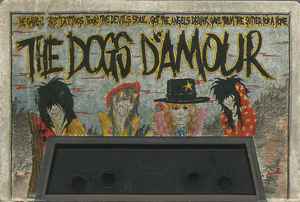 The Dogs D'Amour – A Graveyard Of Empty Bottles (1989