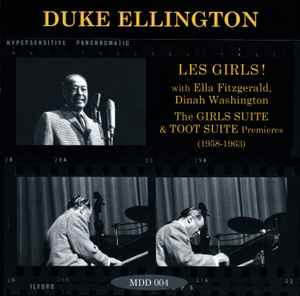 Duke Ellington - Les Girls! The Girls Suite & Toot Suite Premieres (1958-1963) album cover