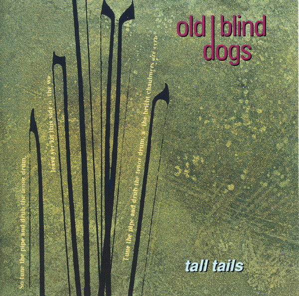 Old Blind Dogs - Tall Tails on Discogs