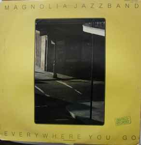 Magnolia Jazzband - Everywhere You Go album cover