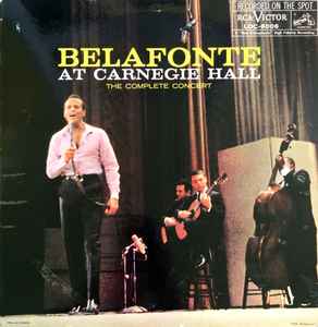 Harry Belafonte - Belafonte At Carnegie Hall (The Complete Concert) album cover