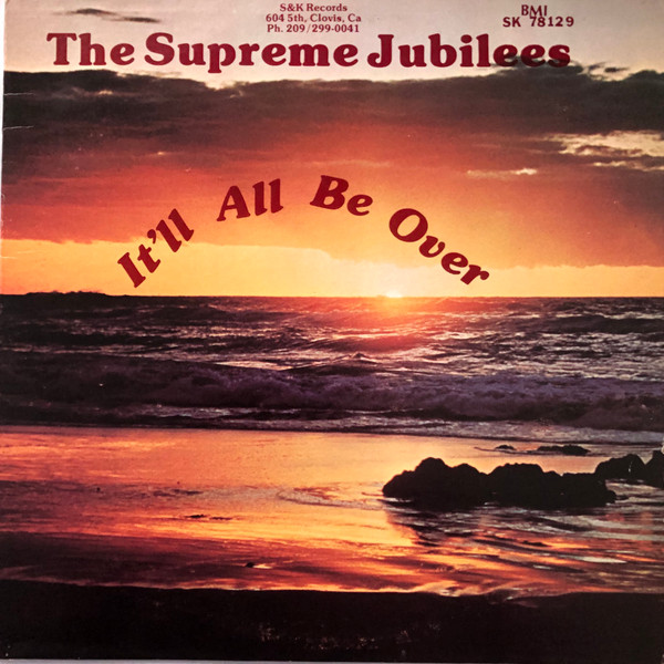 Supreme Jubilees - It'll All Be Over (1980)