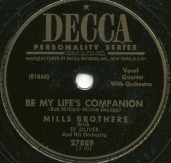 ladda ner album Mills Brothers With Sy Oliver And His Orchestra - Be My Lifes Companion Love Lies