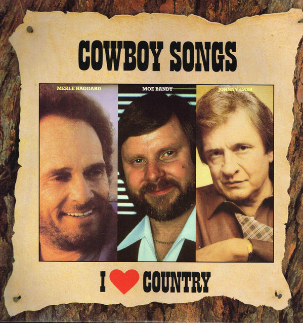 last ned album Various - I Love Country Cowboy Songs