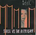 Cover of Solex Vs. The Hitmeister, 1998, CD