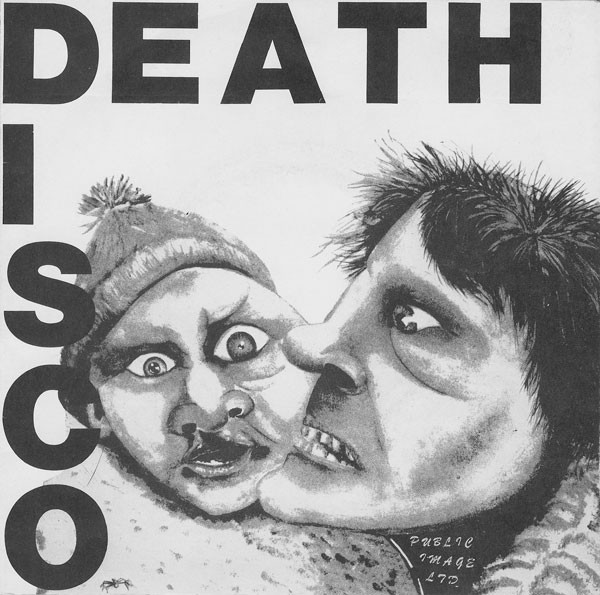 Public Image LTD - Death Disco