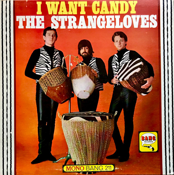 The Strangeloves – I Want Candy (1965, Vinyl) - Discogs