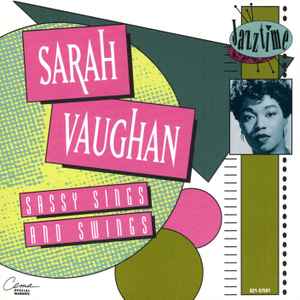 Sarah Vaughan - Sassy Sings And Swings album cover