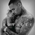 Royalty / Chris Brown