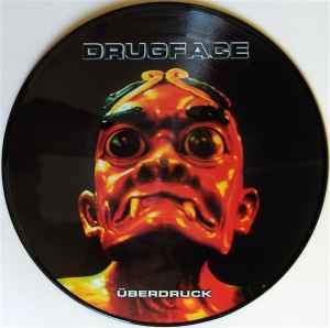 Drugface - Überdruck