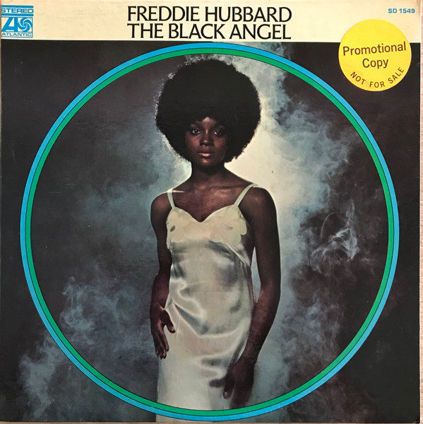 Freddie Hubbard - The Black Angel | Releases | Discogs