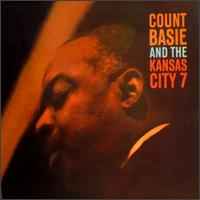 Count Basie And The Kansas City Seven - Count Basie And The Kansas City 7 album cover