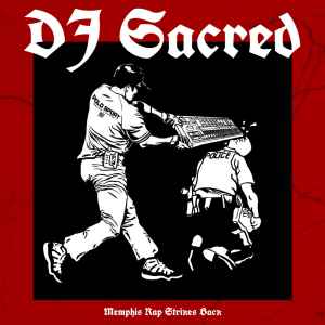 DJ Sacred - Memphis Rap Strikes Back album cover