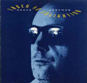 Roger Chapman - Under No Obligation