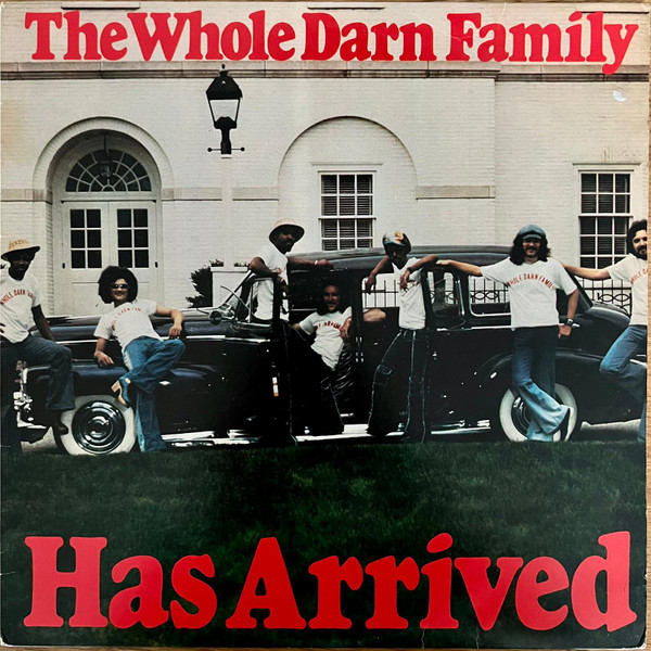 The Whole Darn Family - Has Arrived | Releases | Discogs